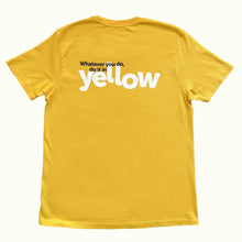 Load image into Gallery viewer, &#39;Do It In Yellow&#39; T-shirt
